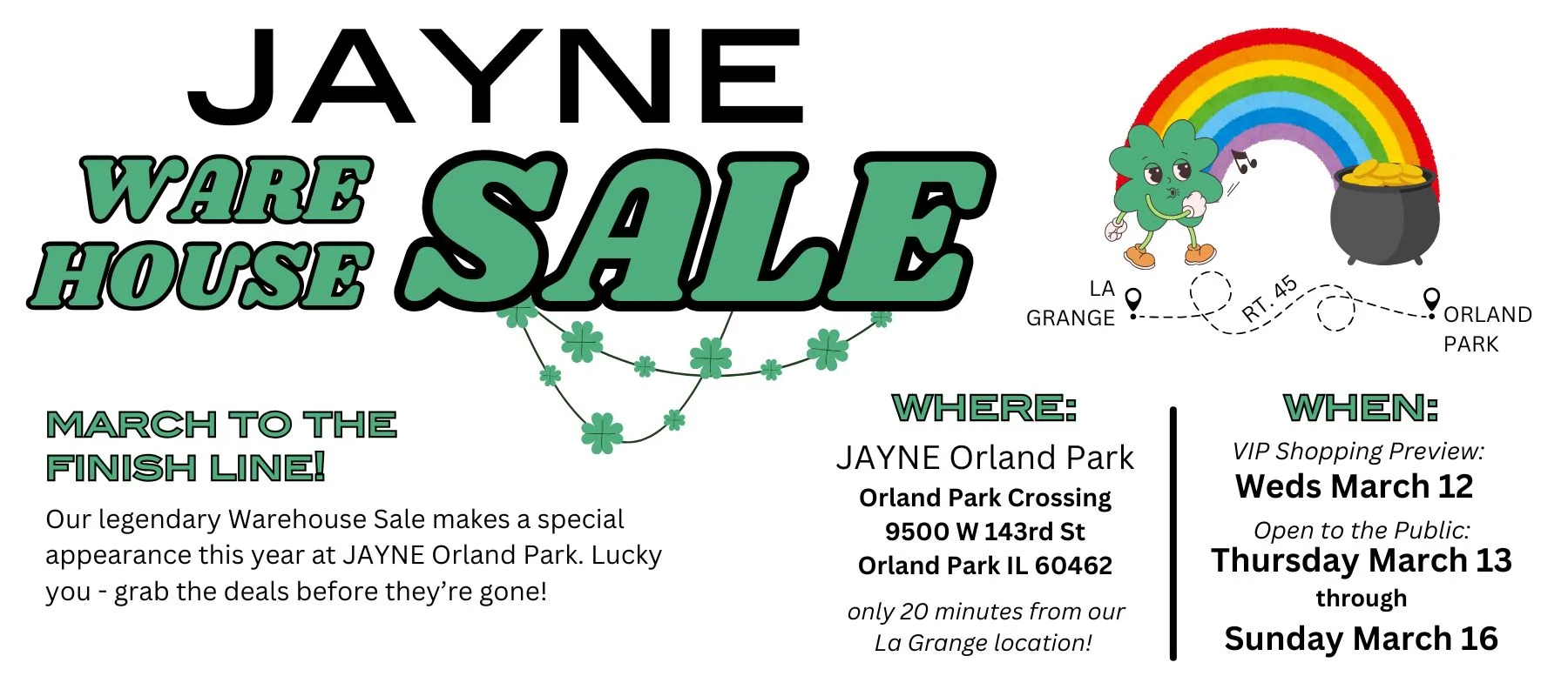 Luck is on Your Side: JAYNE’s Big Winter Warehouse Sale Just in Time for St. Patrick’s Day!