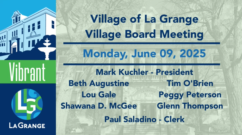 Village of La Grange Board Meeting Summary – June 9, 2025