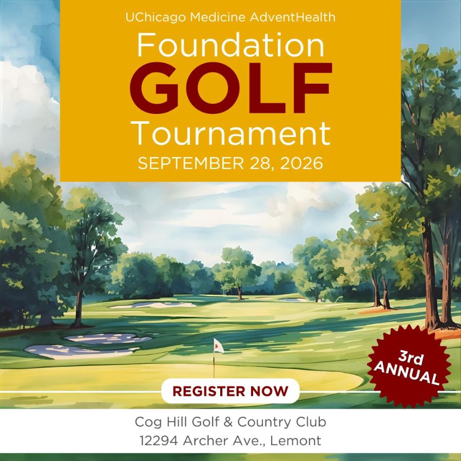 Tee Off for a Healthier Community at the UChicago Medicine AdventHealth Foundation Golf Tournament Tee Off for a Healthier Community at the UChicago Medicine AdventHealth Foundation Golf Tournament